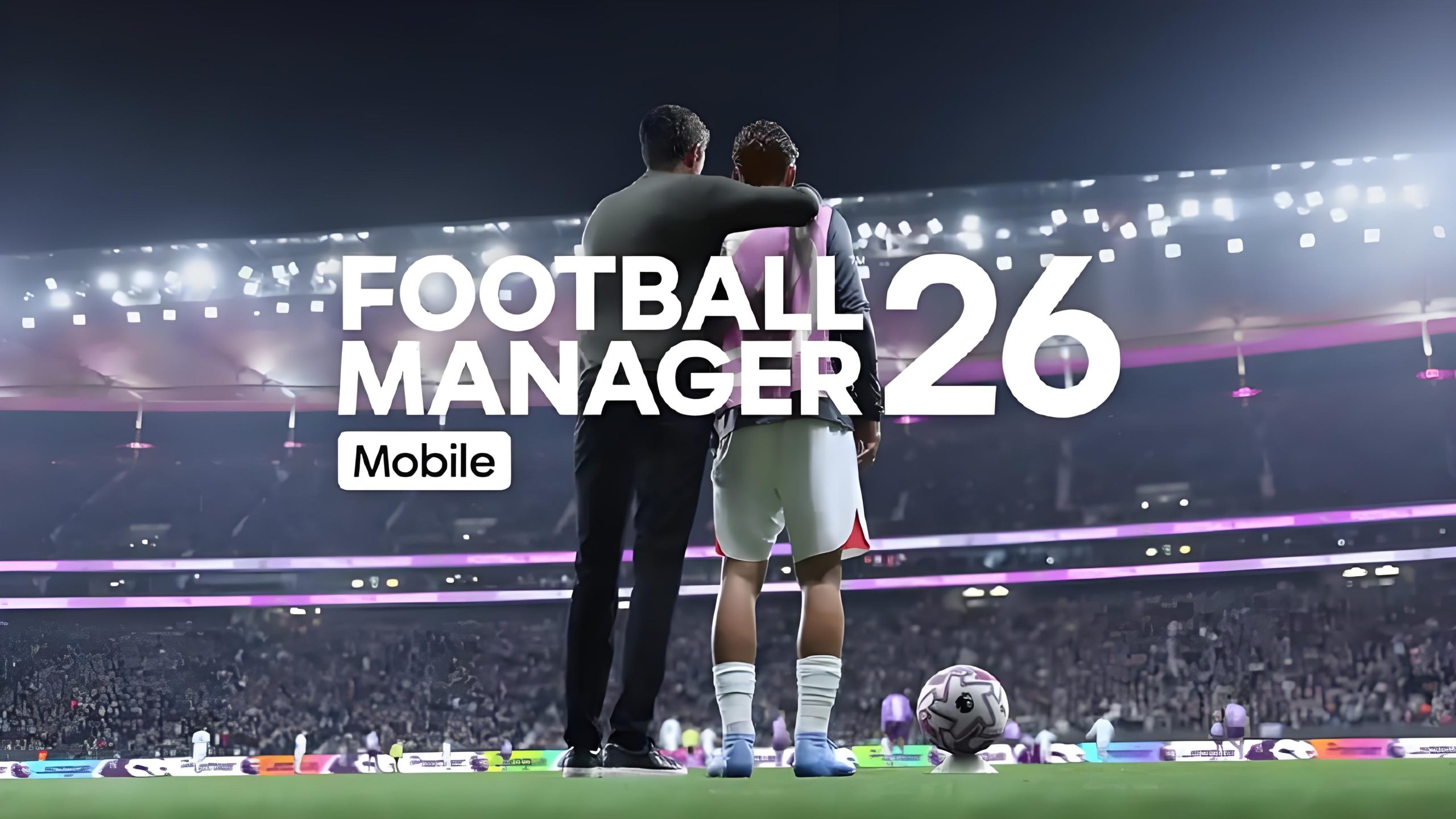 【免BIOS】足球经理26(Football Manager 26)免安装中文版